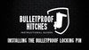 5/8" BulletProof Locking Pin